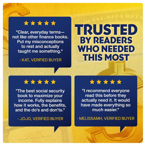 The Social Security Playbook: How to Avoid Costly Mistakes, Navigate Medicare, and Maximize Your Retirement Benefits